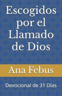 Febus, A: Escogidos por el Llamado de Dios
