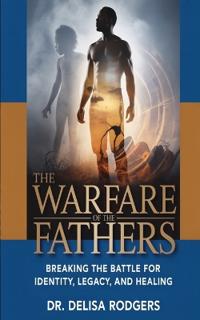 The Warfare of the Fathers