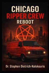 Chicago Ripper Crew