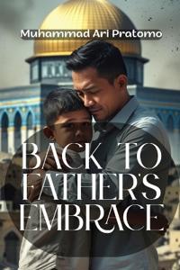 Back to Father's Embrace