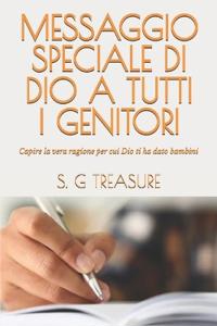 Messaggio Speciale Di Dio a Tutti I Genitori