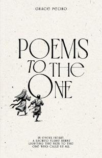 Poems To The One
