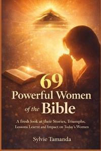 69 Powerful Women of the Bible