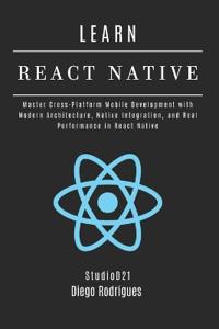 LEARN REACT NATIVE 2025 Edition