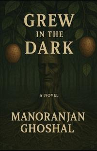 Bokomslag för "Grew in the Dark"