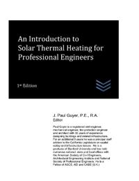 An Introduction to Solar Thermal Heating for Professional Engineers