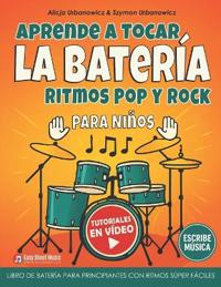 Aprende a Tocar la Batería - Ritmos Pop y Rock para Niños