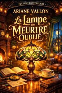La Lampe du Meurtre Oublié