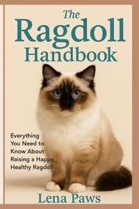 The Ragdoll Handbook