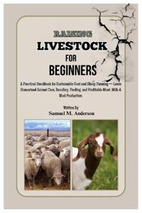Raising Livestock for Beginners