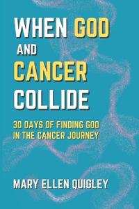 When God and Cancer Collide