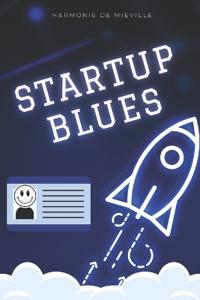 Startup blues