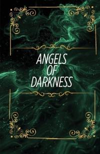 Angels of darkness