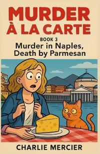 MURDER À LA CARTE Book 3