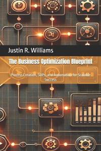 The Business Optimization Blueprint