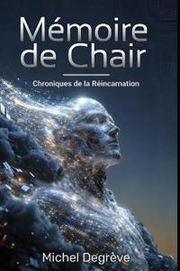 Mémoire de Chair