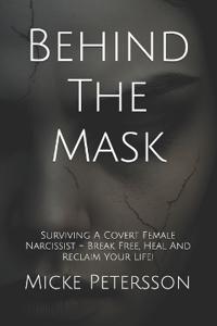 Behind The Mask