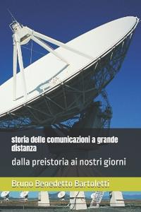storia delle comunicazioni a grande distanza