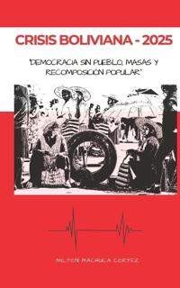 Crisis Boliviana - 2025