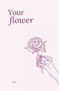 Your flower