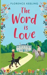The Word is Love