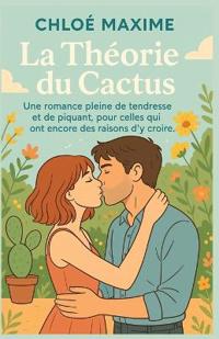 La Théorie du Cactus