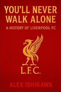 You'll Never Walk Alone