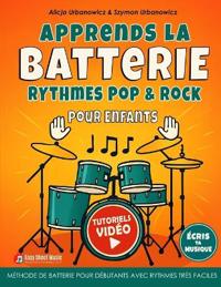 Apprends la Batterie - Rythmes Pop & Rock pour Enfants