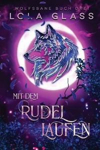 Mit dem Rudel Laufen
