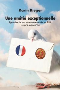 Une amitié exceptionnelle