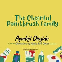 The Cheerful Paintbrush Family