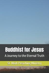 Buddhist for Jesus