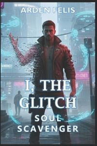 Villam, R: I, The Glitch