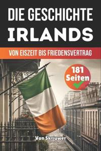 Die Geschichte Irlands