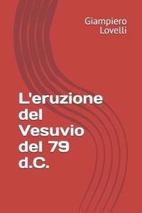 L'eruzione del Vesuvio del 79 d.C.