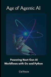 Age of Agentic AI