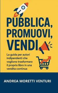 Pubblica, Promuovi, Vendi