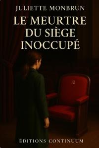 Le Meurtre du Siège Inoccupé