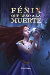 El fénix que besó a la muerte