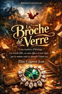 La Broche de Verre