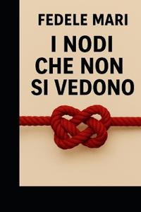 I nodi che non si vedono