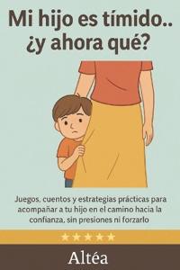 Mi hijo es tímido... ¿y ahora qué?