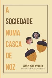 A Sociedade Numa Casca de Noz
