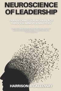 Neuroscience of Leadership