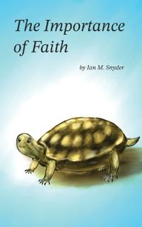 The Importance of Faith