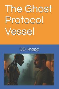 The Ghost Protocol Vessel
