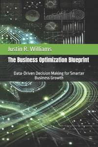 The Business Optimization Blueprint