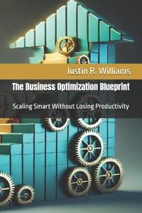 The Business Optimization Blueprint