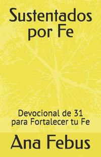 Febus, A: Sustentados por Fe