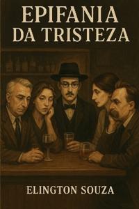 Souza, E: Epifania da Tristeza